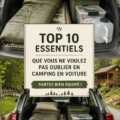 Femme préparant son camping en voiture avec des accessoires essentiels