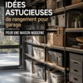 Garage moderne avec rangement astucieux et bien organisé.