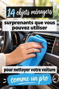 Voiture propre grâce à des astuces de nettoyage maison